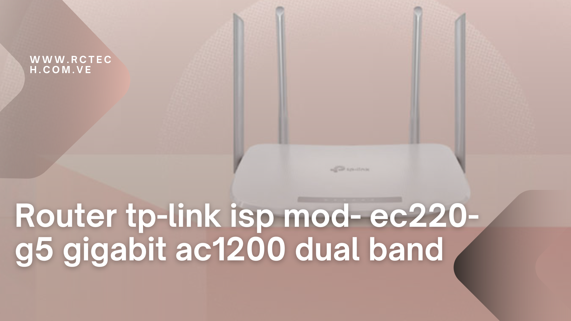 Router TP-LINK ISP MOD- EC220-G5 Gigabit  AC1200 dual band
